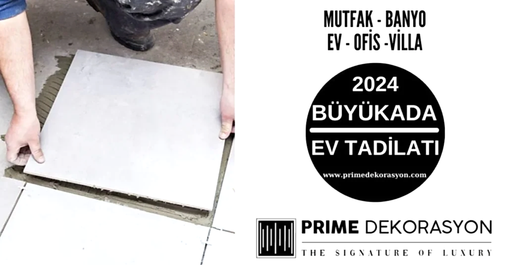 Buyukada-Ev-Tadilati-Dekorasyon-Fiyatlari-Mutfak-Banyo-Tadilati