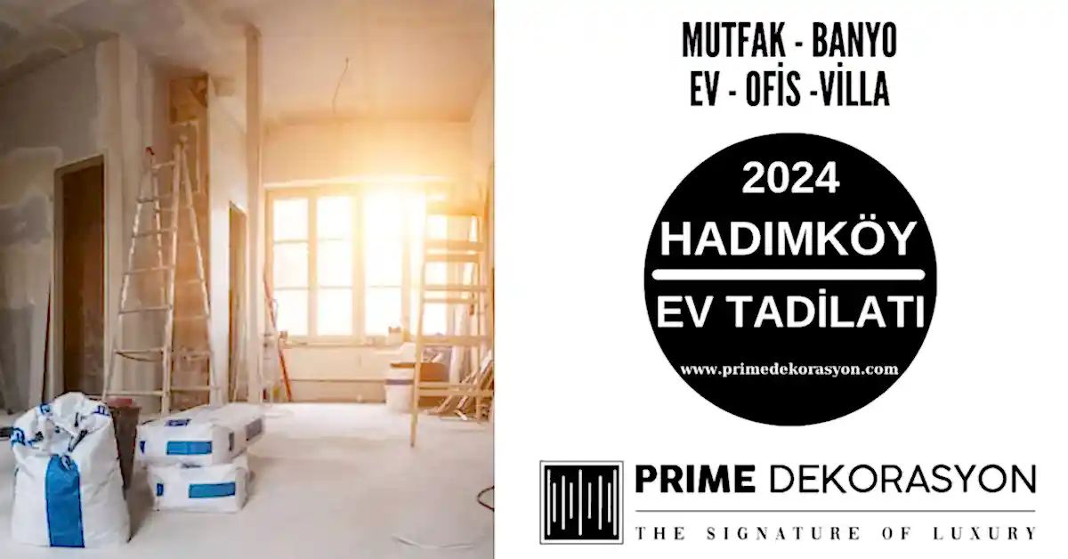 Hadimkoy-Ev-Tadilati-Dekorasyon-Fiyatlari-Mutfak-Banyo-Tadilati